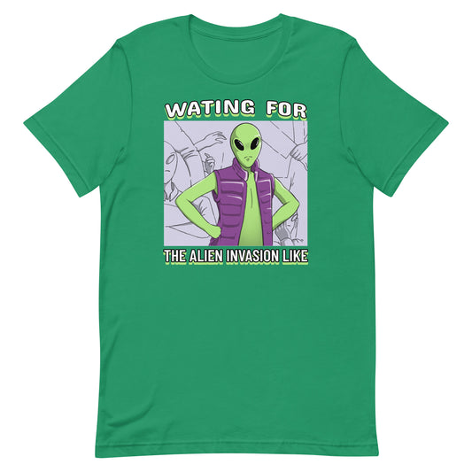 Waiting For Allien Invasion Unisex t-shirt